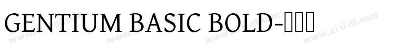 GENTIUM BASIC BOLD字体转换